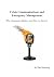 Crisis Communications and Emergency Management: Why Alignment Matters and How to Earn It