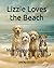 Lizzie Loves the Beach: Mor...
