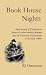 Book House Nights