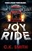 Joy Ride by C.K.   Smith