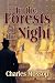 In the Forests of the Night