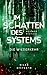 Im Schatten des Systems: Di...