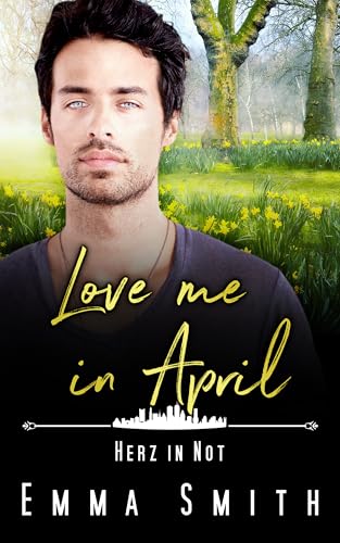 Love me in April: Herz in Not (German Edition)
