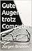 Gute Augen- trotz Computer by Jürgen Brunner
