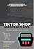 TikTok Shop Masterclass