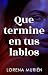 Que termine en tus labios