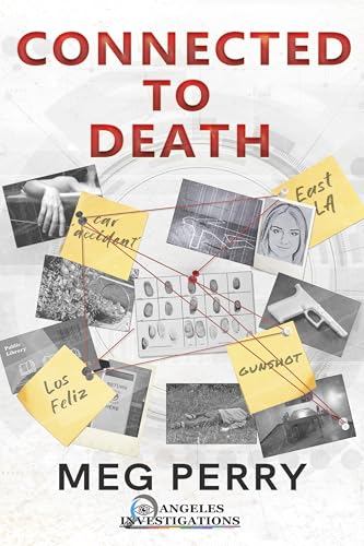 Connected to Death (Angeles Investigations Mysteries #9)