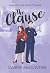 The Clause by Carrie McGovern The Clause by Carrie McGovern