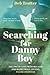 Searching For Danny Boy: Fa...