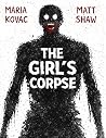 The Girl's Corpse...