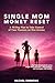 Single Mom Money Reset: A 9...