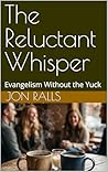 The Reluctant Whi...