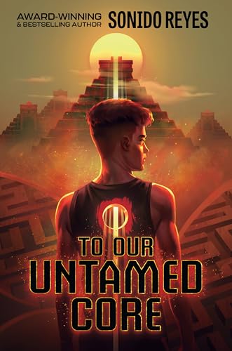 To Our Untamed Core (Hardcover)