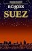 Echoes of Suez (A Daniyal C...