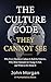 The Culture Code They Canno...