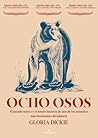 Ocho osos: El pas...