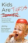 Kids Are Turds: B...