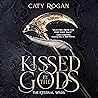 Kissed by the Gods