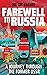 Farewell to Russia by Joe Luc Barnes