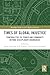 Times of Global Injustice: Temporalities of Power and Community Beyond Disciplinary Boundaries (Routledge Studies in Law, Rights and Justice)