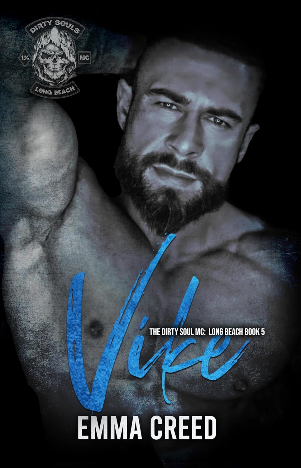 Vike (Dirty Soul MC: Long Beach #5)