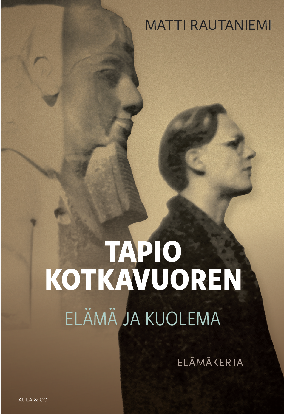 Tapio Kotkavuoren elämä ja kuolema (Hardcover)