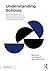 Understanding Schools: Supporting Teachers and Therapists in Making Sense of Staff, Student and Organisational Dynamics