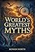 World's Greatest Myths: A Y...