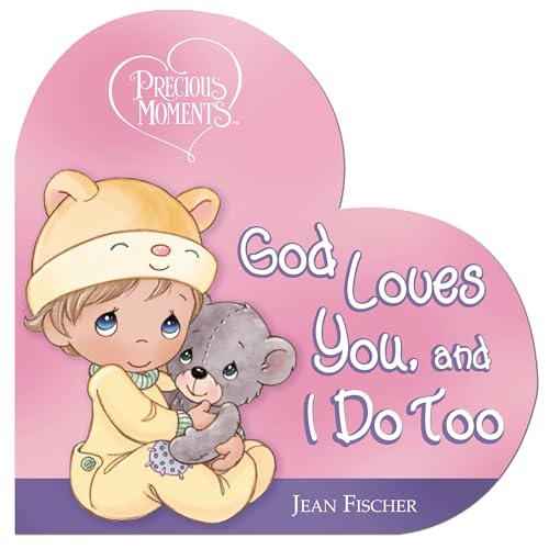 Precious Moments: God Loves You, and I Do Too (Kindle Edition)