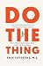 Do The Thing by Erin Laverone