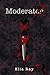 Moderate Her: A dark romanc...