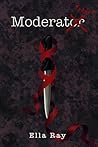 Moderate Her: A dark romance thriller