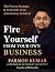 Fire Yourself From Your Own Business by Parmod Kumar
