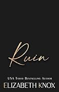 Ruin: A Dark Romance