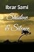 Shadow & Silence