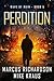 PERDITION: Wave of Ruin Book 5: A Post-Apoc/Disaster Thriller