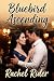 Bluebird Ascending: An Erotic Novel of Marriage, Freedom, and Wanting More (The Hotwife Life Book 2)