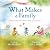 What Makes a Family by Eric Ruiz Roxas What Makes a Family by Eric Ruiz Roxas