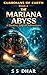 The Mariana Abyss: A Destin...