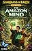 The Amazon Mind: A Destiny ...