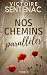 Nos chemins parallèles: Tom...