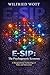 E-SIP: The Psychogeneric Economy - A Metapositional Archaeology of Value and Interaction (MORFISMS Book 13)