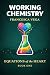 Working Chemistry by Francesca Vega
