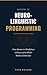 Masters of Neuro-Linguistic Programming and the Art of Human ... by Nick Polson
