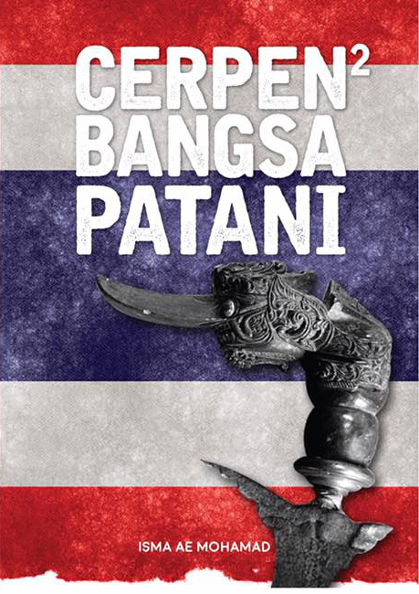 Cerpen² Bangsa Patani