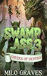 Swamp Ass 3: Chee...