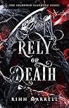 Rely on Death