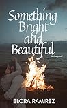 Book cover for Something Bright and Beautiful (Bliss County Book 1)