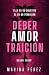 Deber Amor Traición (Black ...