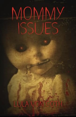 Mommy Issues (Kindle Edition)